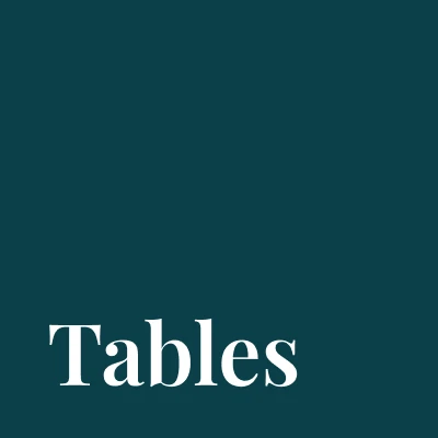 Tables
