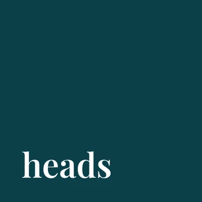 Heads